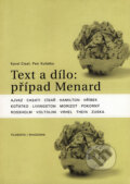 Kniha: Text a dílo: případ Menard (Karel Císař a Petr Koťátko). Filosofia, 2004 Kniha: Text a dílo: případ Menard (Karel Císař a Petr Koťátko). Filosofia, 2004
