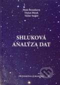 Kniha: Shluková analýza dat (Dušan Húsek, Hana Řezanková a Václav Snášel). Professional Publishing, 2007 Kniha: Shluková analýza dat (Dušan Húsek, Hana Řezanková a Václav Snášel). Professional Publishing, 2007