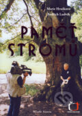 Kniha: Paměť stromů (Bedřich Ludvík a Marie Hrušková). Mladá fronta, 2007 Kniha: Paměť stromů (Bedřich Ludvík a Marie Hrušková). Mladá fronta, 2007