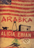 Kniha: Arabka (Alicia Erian), 2007 Kniha: Arabka (Alicia Erian), 2007