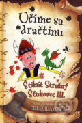 Kniha: Učíme sa dračtinu (Cressida Cowell). Slovart, 2007 Kniha: Učíme sa dračtinu (Cressida Cowell). Slovart, 2007