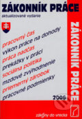Kniha: Zákonník práce (Lenka Hlaváčová). Poradca s.r.o., 2006 Kniha: Zákonník práce (Lenka Hlaváčová). Poradca s.r.o., 2006