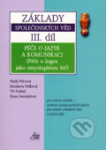Základy společenských věd III - Naďa Pelcová a kol., Eurolex Bohemia, 2005