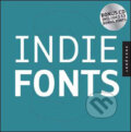 Kniha: Indie Fonts 3 (Rockport). Rockport, 2007 Kniha: Indie Fonts 3 (Rockport). Rockport, 2007