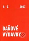 Kniha: Daňové výdavky A-Z 2007 (Dušan Dobšovič a kolektív). Poradca s.r.o., 2007 Kniha: Daňové výdavky A-Z 2007 (Dušan Dobšovič a kolektív). Poradca s.r.o., 2007