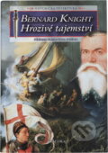 Kniha: Hrozivé tajemství (Bernard Knight). Vyšehrad, 2002 Kniha: Hrozivé tajemství (Bernard Knight). Vyšehrad, 2002