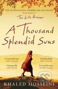Kniha: A Thousand Splendid Suns (Khaled Hosseini). Bloomsbury, 2008 Kniha: A Thousand Splendid Suns (Khaled Hosseini). Bloomsbury, 2008