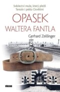 Kniha: Opasek Waltera Fantla (Gerhard Zeillinger). Víkend, 2010 Kniha: Opasek Waltera Fantla (Gerhard Zeillinger). Víkend, 2010
