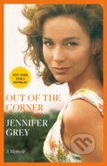 Kniha: Out of the Corner (Jennifer Grey). Random House, 2023 Kniha: Out of the Corner (Jennifer Grey). Random House, 2023