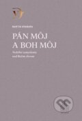 Kniha: Pán môj a Boh môj (Martin Kramara). Spolok svätého Vojtecha, 2025 Kniha: Pán môj a Boh môj (Martin Kramara). Spolok svätého Vojtecha, 2025