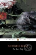 Kniha: The Black Tulip (Alexandre Dumas). Penguin Classics, 2003 Kniha: The Black Tulip (Alexandre Dumas). Penguin Classics, 2003
