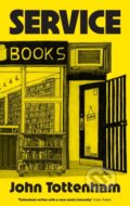 Kniha: Service (John Tottenham). Tuskar Rock Press, 2025 Kniha: Service (John Tottenham). Tuskar Rock Press, 2025