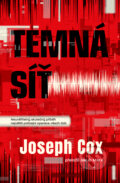 Kniha: Temná síť (Joseph Cox). Vendeta, 2025 Kniha: Temná síť (Joseph Cox). Vendeta, 2025
