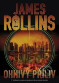 Kniha: Ohnivý příliv (James Rollins). BB/art, 2025 Kniha: Ohnivý příliv (James Rollins). BB/art, 2025