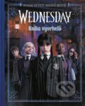 Kniha: Wednesday: Kniha vyvrhelů (Autorský kolektiv). CooBoo CZ, 2025 Kniha: Wednesday: Kniha vyvrhelů (Autorský kolektiv). CooBoo CZ, 2025