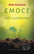 Kniha: Emoce, klíč k uzdravení (Josef Jonáš). Eminent, 2025 Kniha: Emoce, klíč k uzdravení (Josef Jonáš). Eminent, 2025