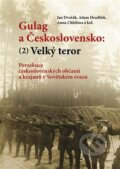 Kniha: Gulag a Československo (2) (Jan Dvořák). Pulchra, 2025 Kniha: Gulag a Československo (2) (Jan Dvořák). Pulchra, 2025