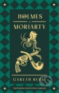 Kniha: Holmes a Moriarty (Gareth Rubin). Zelená knižnica, 2026 Kniha: Holmes a Moriarty (Gareth Rubin). Zelená knižnica, 2026