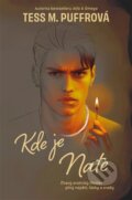 Kniha: Kde je Nate (Tess M. Puffrová). Red, 2025 Kniha: Kde je Nate (Tess M. Puffrová). Red, 2025