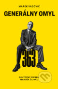 Kniha: Generálny omyl (Marek Vagovič), 2025 Kniha: Generálny omyl (Marek Vagovič), 2025