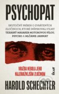 Kniha: Psychopat (Harold Schechter), 2026 Kniha: Psychopat (Harold Schechter), 2026