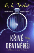 Kniha: Křivé obvinění (C.L. Taylor). Vendeta, 2025 Kniha: Křivé obvinění (C.L. Taylor). Vendeta, 2025