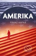 Kniha: Amerika (Franz Kafka). Arcturus, 2025 Kniha: Amerika (Franz Kafka). Arcturus, 2025