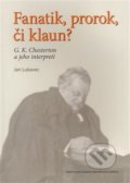 Kniha: Fanatik, prorok, či klaun? (Jan Lukavec). Centrum pro studium demokracie a kultury, 2009 Kniha: Fanatik, prorok, či klaun? (Jan Lukavec). Centrum pro studium demokracie a kultury, 2009