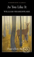 Kniha: As You Like It (William Shakespeare). Wordsworth, 1993 Kniha: As You Like It (William Shakespeare). Wordsworth, 1993