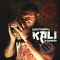 Hudební CD: Kali: Pod maskou je pravda (). , 2010 Hudební CD: Kali: Pod maskou je pravda (). , 2010