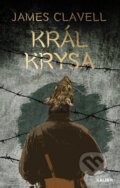 Kniha: Král Krysa (James Clavell). Kalibr, 2026 Kniha: Král Krysa (James Clavell). Kalibr, 2026