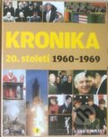 Kniha: Kronika 20. století - 7. díl (1960-1969) (Fortuna Libri ČR). Fortuna Libri ČR, 2007 Kniha: Kronika 20. století - 7. díl (1960-1969) (Fortuna Libri ČR). Fortuna Libri ČR, 2007