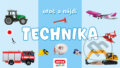 Kniha: Otoč a nájdi - Technika (INFOA). INFOA, 2025 Kniha: Otoč a nájdi - Technika (INFOA). INFOA, 2025