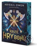 Kniha: Kruté hry bohů (Abigail Owen), 2026 Kniha: Kruté hry bohů (Abigail Owen), 2026