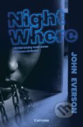 Kniha: NightWhere (John Everson a Daniel Silva), 2025 Kniha: NightWhere (John Everson a Daniel Silva), 2025