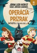 Kniha: Operácia Prízrak (Jørn Lier Horst). Premedia, 2025 Kniha: Operácia Prízrak (Jørn Lier Horst). Premedia, 2025