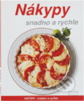 Kniha: Nákypy - snadno a rychle (Annette Wolter). , 1992 Kniha: Nákypy - snadno a rychle (Annette Wolter). , 1992
