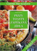 Kniha: Pizzy, toasty, zapékaná jídla (Danuta Kozień). Aradan, 2001 Kniha: Pizzy, toasty, zapékaná jídla (Danuta Kozień). Aradan, 2001