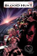 Kniha: Blood Hunt (Jed Mackay). Marvel, 2024 Kniha: Blood Hunt (Jed Mackay). Marvel, 2024