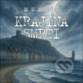 Audiokniha: Krajina smrti (M. S. Morris). Tympanum, 2025 Audiokniha: Krajina smrti (M. S. Morris). Tympanum, 2025