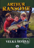 Kniha: Velká šestka (Arthur Ransome). Toužimský & Moravec, 2006 Kniha: Velká šestka (Arthur Ransome). Toužimský & Moravec, 2006