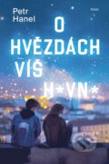 Kniha: O hvězdách víš h*vn*, 2025 Kniha: O hvězdách víš h*vn*, 2025