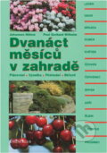 Kniha: Dvanáct měsícú v zahradě (neuvedený autor). Knižní klub Kniha: Dvanáct měsícú v zahradě (neuvedený autor). Knižní klub