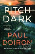Kniha: Pitch Dark (Paul Doiron). Minotaur Books, 2025 Kniha: Pitch Dark (Paul Doiron). Minotaur Books, 2025