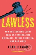 Kniha: Lawless (Leah Litman). Atria Books, 2025 Kniha: Lawless (Leah Litman). Atria Books, 2025