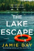 Kniha: The Lake Escape (Jamie Day). St Martin's Press, 2025 Kniha: The Lake Escape (Jamie Day). St Martin's Press, 2025