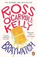 Kniha: Braywatch (Ross O'Carroll-Kelly). Penguin Books, 2021 Kniha: Braywatch (Ross O'Carroll-Kelly). Penguin Books, 2021