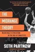Kniha: The Midrange Theory (Seth Partnow). Triumph Books, 2022 Kniha: The Midrange Theory (Seth Partnow). Triumph Books, 2022