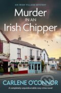 Kniha: Murder at an Irish Chipper (Carlene O'connor). Canelo, 2024 Kniha: Murder at an Irish Chipper (Carlene O'connor). Canelo, 2024