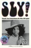 Kniha: Thank You Falettinme Be Mice Elf Agin (Sly Stone). , 2024 Kniha: Thank You Falettinme Be Mice Elf Agin (Sly Stone). , 2024